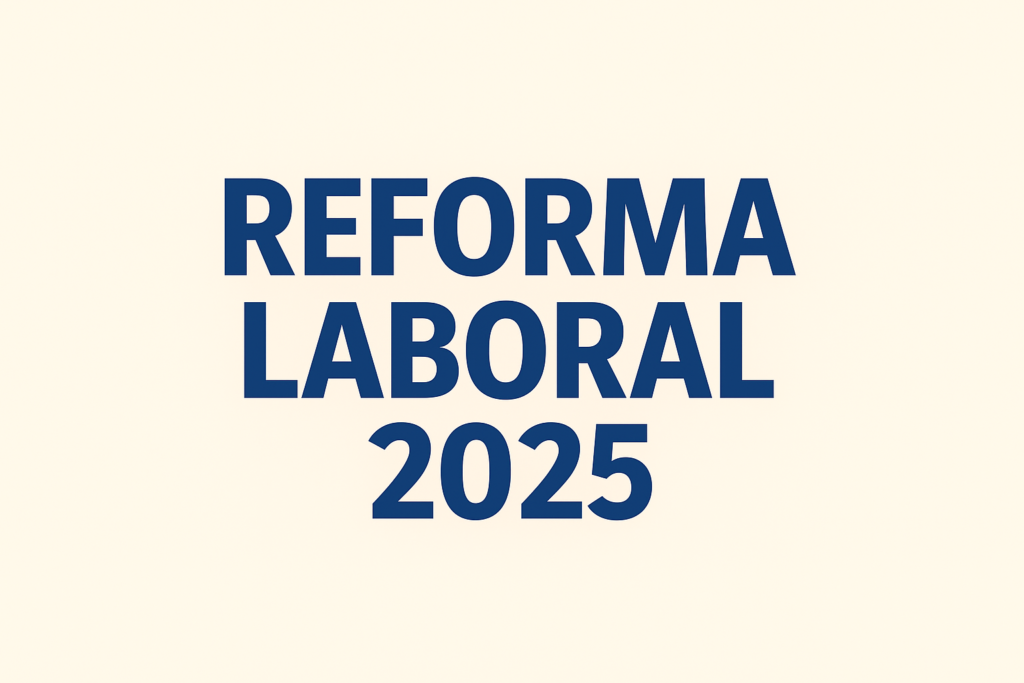 reforma laboral 2025